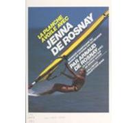 La Planche À Voile Avec Jenna De Rosnay (ebook)