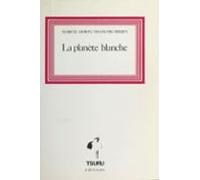 La Planète Blanche (ebook)