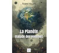 La Planète malade des hommes