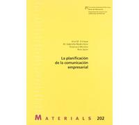 La planificación de la comunicación empresarial: 202 (Materials)