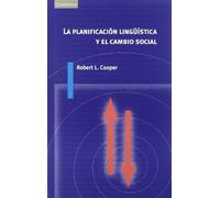 Planificación lingüística y cambio social | Robert L. Cooper