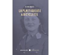 La Plastiqueuse à bicyclette