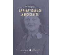 La Plastiqueuse À Bicyclette (ebook)