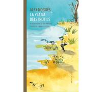 La platja dels inútils | Alex Nogués