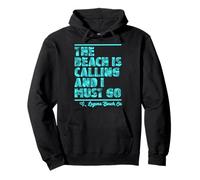 La Playa está Llamando y Debo IR Laguna Beach California Sudadera con Capucha