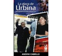 la plaza de urbina: una biografia de iñaki ormaetxea
