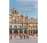 La Plaza Mayor de Salamanca (Bibioteca de arte 17)