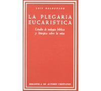 La plegaria eucarística (NORMAL)