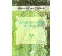 La plena Edad Media: siglos XII-XIII: 1082014 (Historia de España, 3er milenio)