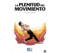La Plenitud Del Movimiento