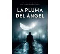 La pluma del ángel: 1 (Los expedientes de la Inspectora Andrade)