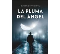 La pluma del ángel (Los expedientes de la Inspectora Andrade)