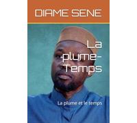 La plume-Temps: La plume et le temps