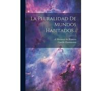 La Pluralidad De Mundos Habitados...