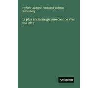 La plus ancienne gravure connue avec une date