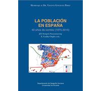 La población en España: 40 años de cambio (1975-2015) (Monografías)