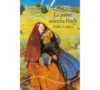 La pobre señorita Finch | Wilkie Collins, Miguel Martínez-lage