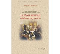 La ?poca medieval: administraci?n y gobierno: 184 (Fundamentos)