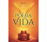 La Poesía De La Vida