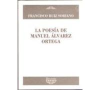 La Poesia De Manuel Alvarez Ortega