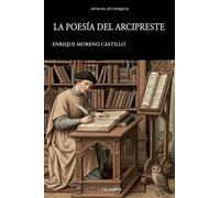 La poesía del Arcipreste (Selecta Philologica)