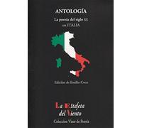 La poesía del siglo XX en Italia: Antología Esencial: 01 (Estafeta del Viento serie Europa)