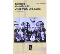 La poesia dramàtica de Josep Maria de Sagarra: Les veus de la terra (FONDO)