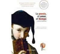 La Poesía El Amor El Tiempo Y Otros Misterios