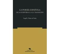 la poesia española: de la ii republica a la transicion