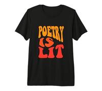 La poesía está encendida Cita Divertida Poetas Escritores Amantes de la Literatura Camiseta Premium