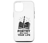 La poesía te salvará la Vida Poeta Escritor Palabra hablada Autor Carcasa para iPhone 12/12 Pro