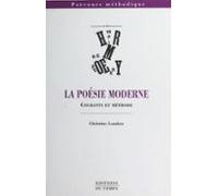 La Poésie Moderne : Courants Et Méthode (ebook)