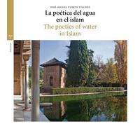 La poética del agua en el islam (Estudios históricos La Olmeda)