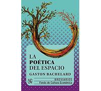 La Poetica Del Espacio (Breviarios)