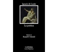 La poética o reglas de la poesía en general, y de sus principales especies: 624 (Letras Hispánicas)