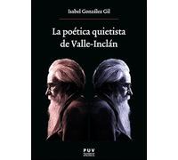 La Poetica Quietista De Valle-inclán