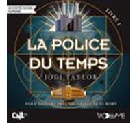 La Police Du Temps - Livre 1 (audiolibro)