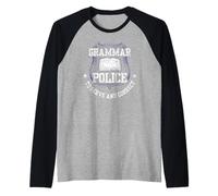La policía gramática servirá y corrigirá la ortografía del policía Camiseta Manga Raglan