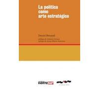 La Política Como Arte Estratégico