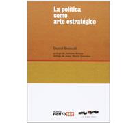 La Política Como Arte Estratégico