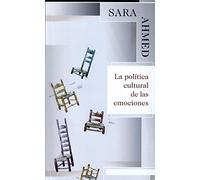 La política cultural de las emociones (ENSAYO FILOSOFICO)