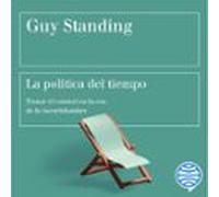 La Política Del Tiempo (audiolibro)