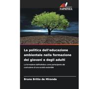 La politica dell'educazione ambientale nella formazione dei giovani e degli adulti