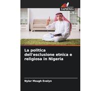 La politica dell'esclusione etnica e religiosa in Nigeria