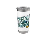 La política dice que no puedo comentar el lugar de trabajo Ingenio Humor de la oficina Vaso térmico de acero inoxidable de doble pared