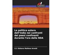 La politica estera dell'India nei confronti dei paesi confinanti durante l'era della NDA