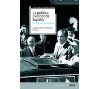 La política exterior de España: De 1800 hasta hoy: 1 (Ariel Ciencias Sociales)