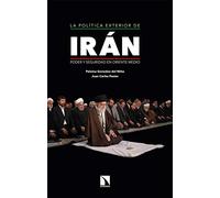 La política exterior de Irán: Poder y seguridad en Oriente Medio: 790 (Mayor)