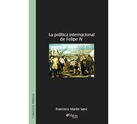 La Politica Internacional de Felipe IV