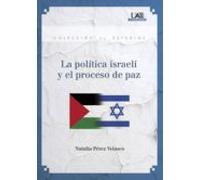 La Política Israelí Y El Proceso De Paz (ebook)